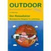 Conrad Stein Verlag Der Reisedoktor OutdoorHandbuch Band 108