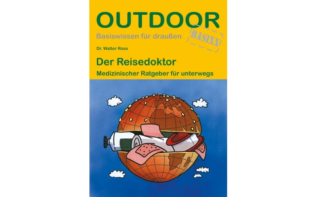 Conrad Stein Verlag Der Reisedoktor OutdoorHandbuch Band 108 1 Conrad Stein Verlag Der Reisedoktor OutdoorHandbuch Band 108